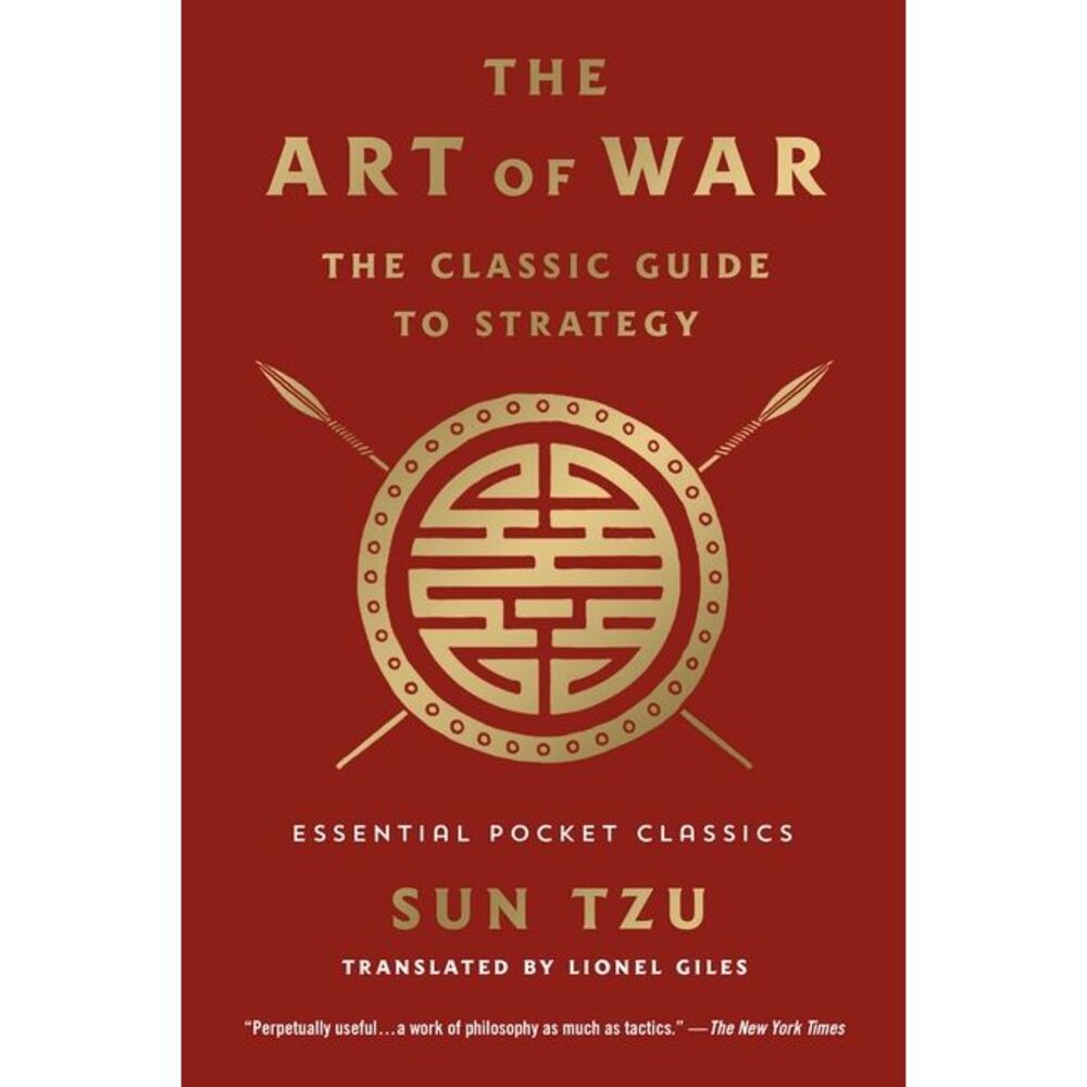 The Art of War: The Classic Guide to Strategy: Essential Pocket Classics -- Sun